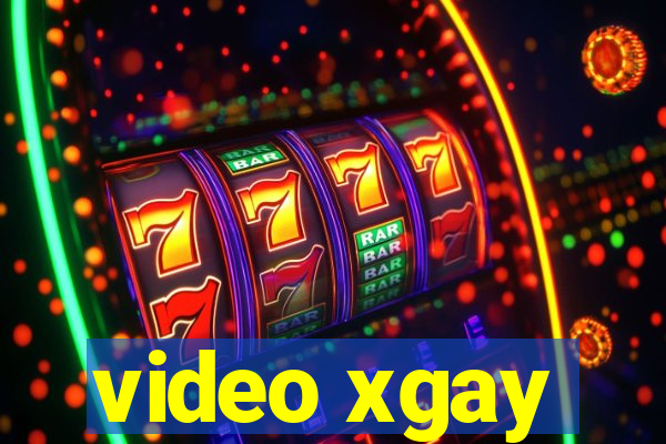 video xgay